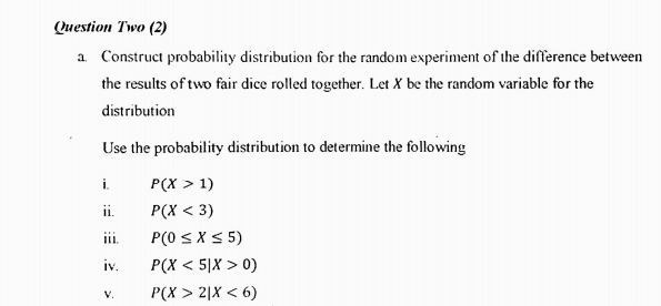 Solved Question Two (2) a Construct probability distribution | Chegg.com