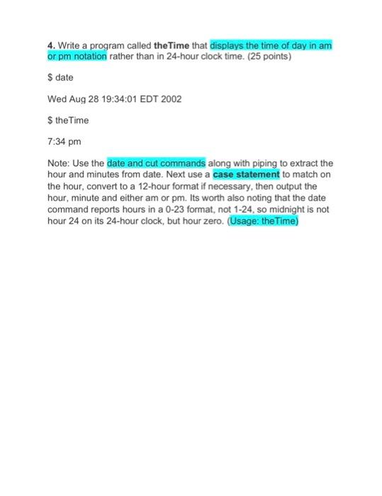 Solved 4. Write a program called the Time that displays the | Chegg.com