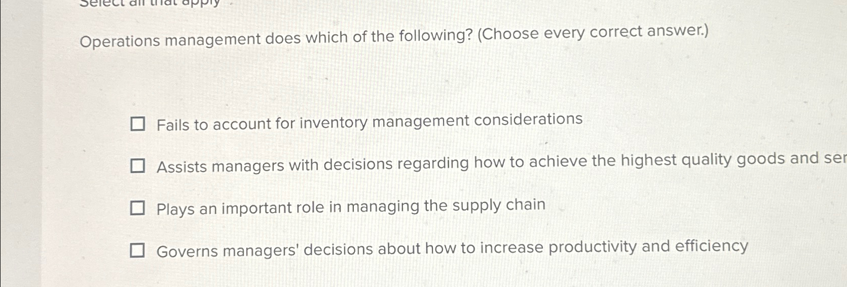 Solved Operations management does which of the following? | Chegg.com