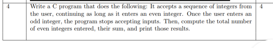 Solved 4 a 4 Write a C program that does the following: It | Chegg.com