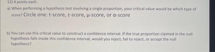 Solved a) When performing a hypothesis test involving a | Chegg.com