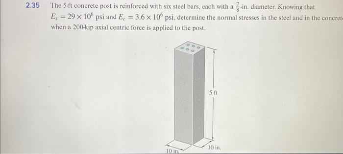 Solved 35 The 5 Ft Concrete Post Is Reinforced With Six