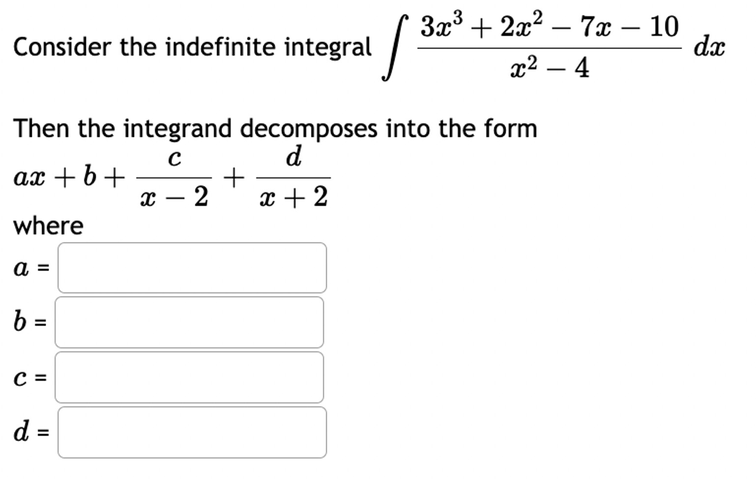 Solved Consider The Indefinite Integral