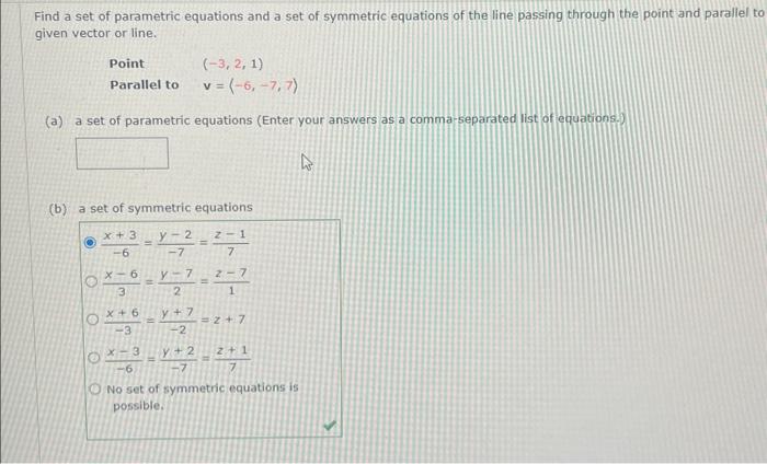 Solved Find a set of parametric equations and a set of | Chegg.com