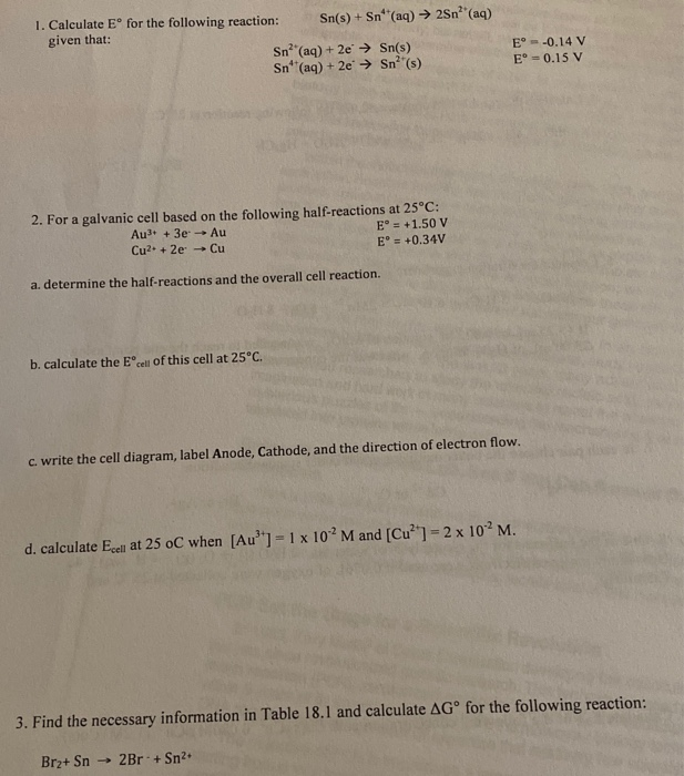 Solved 1 Calculate Eº For The Following Reaction Sn S Chegg Com