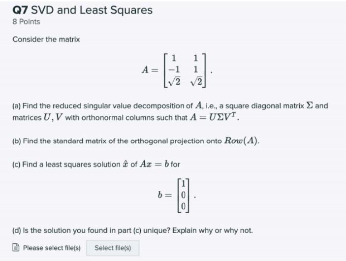 Solved Q7 SVD and Least Squares 8 Points Consider the matrix | Chegg.com