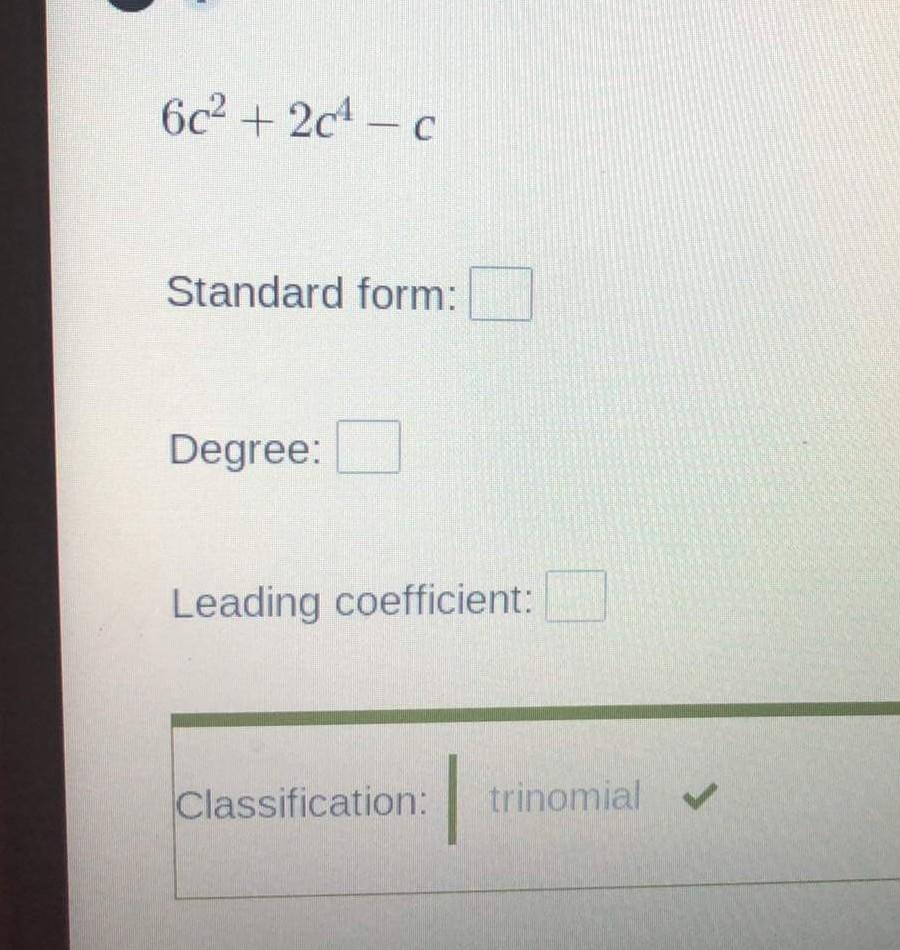 Solved 6c2 + 204 0 Standard form Degree Leading