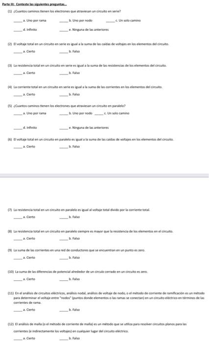 Parte ill: Conteste las siculentes arscuntas. (1) ¿Cuarbos caminos tienen los electrones gat atraviecuan un cirtubs en serie?