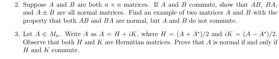 Solved 2. Suppose A And B Are Both N X N Matrices. If A And | Chegg.com