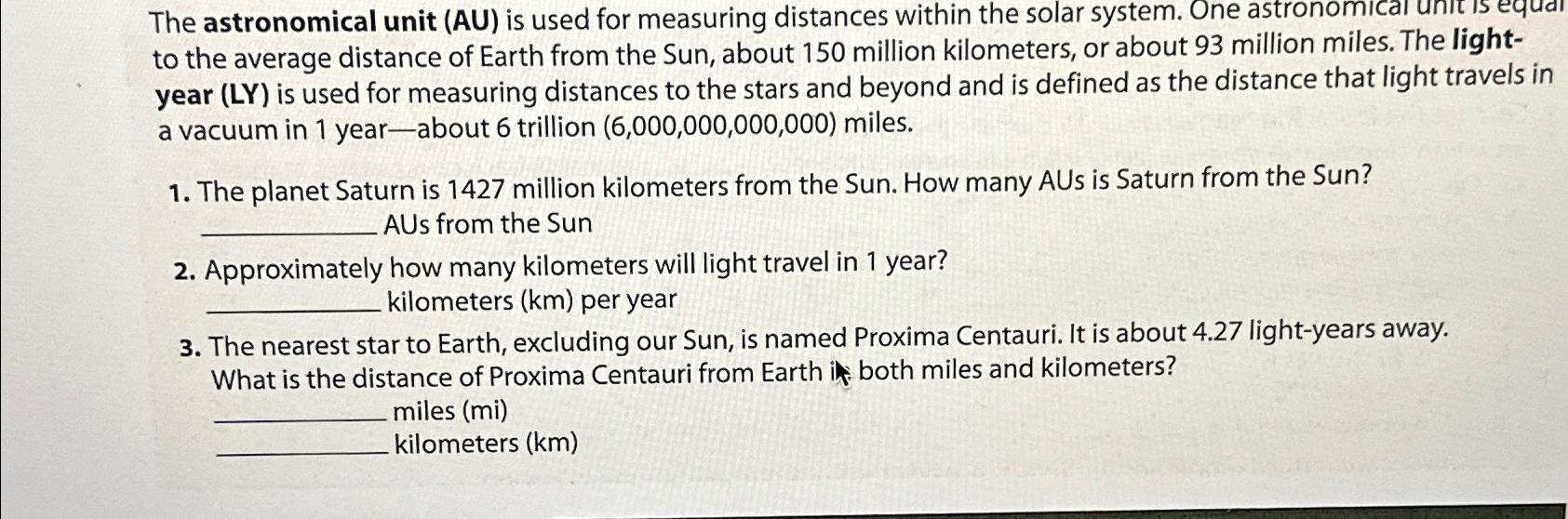 Solved The astronomical unit AU is used for measuring Chegg