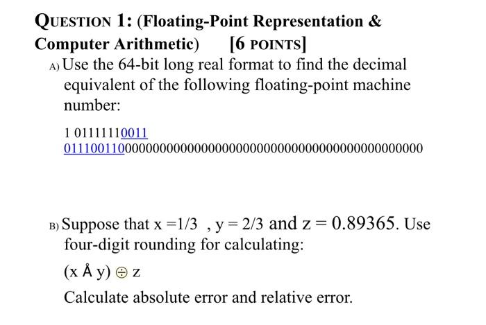 Solved QUESTION 1: (Floating-Point Representation & Computer | Chegg.com