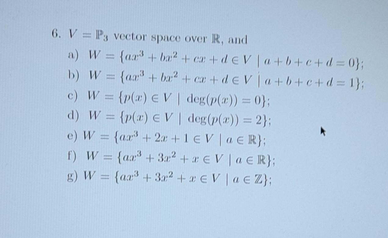Solved 6. V=P3 vector space over R, and a) | Chegg.com