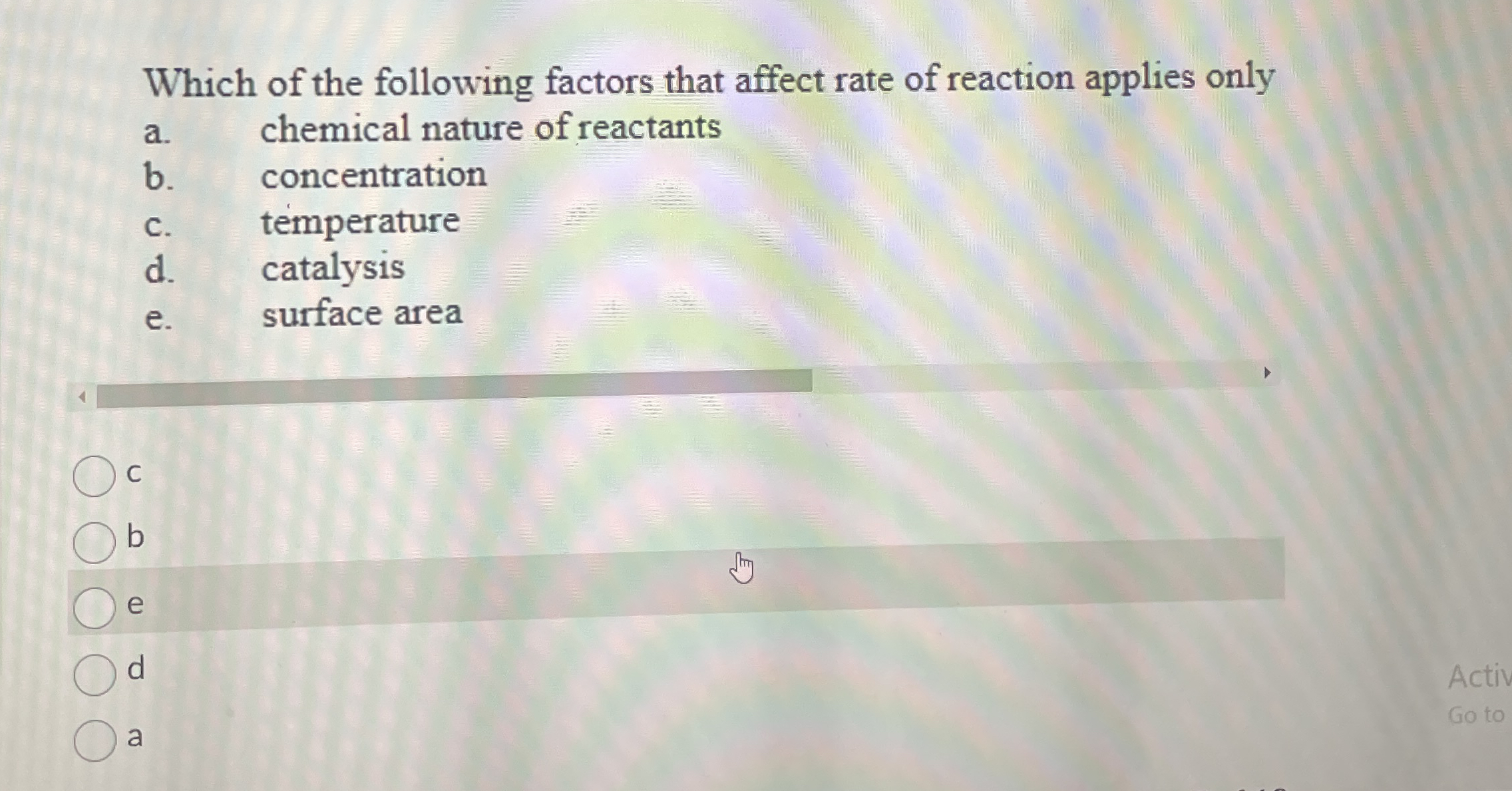 Solved Which of the following factors that affect rate of | Chegg.com
