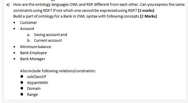 Solved a) How are the ontology languages OWL and RDF | Chegg.com