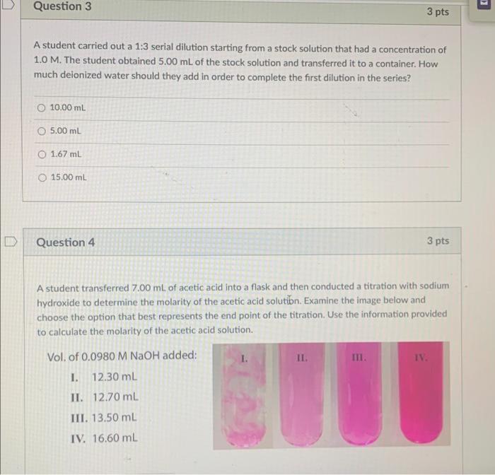 Solved Question 3 3 pts A student carried out a 1:3 serial | Chegg.com