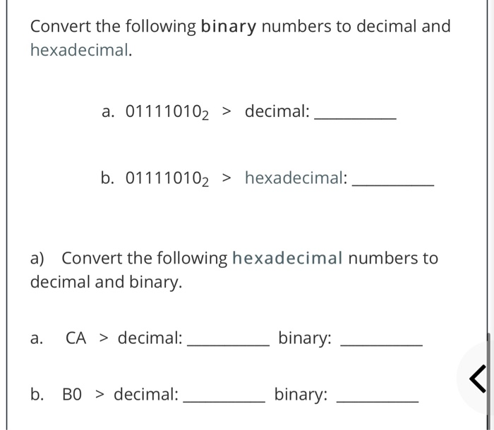 Solved Convert The Following Binary Numbers To Decimal And | Chegg.com