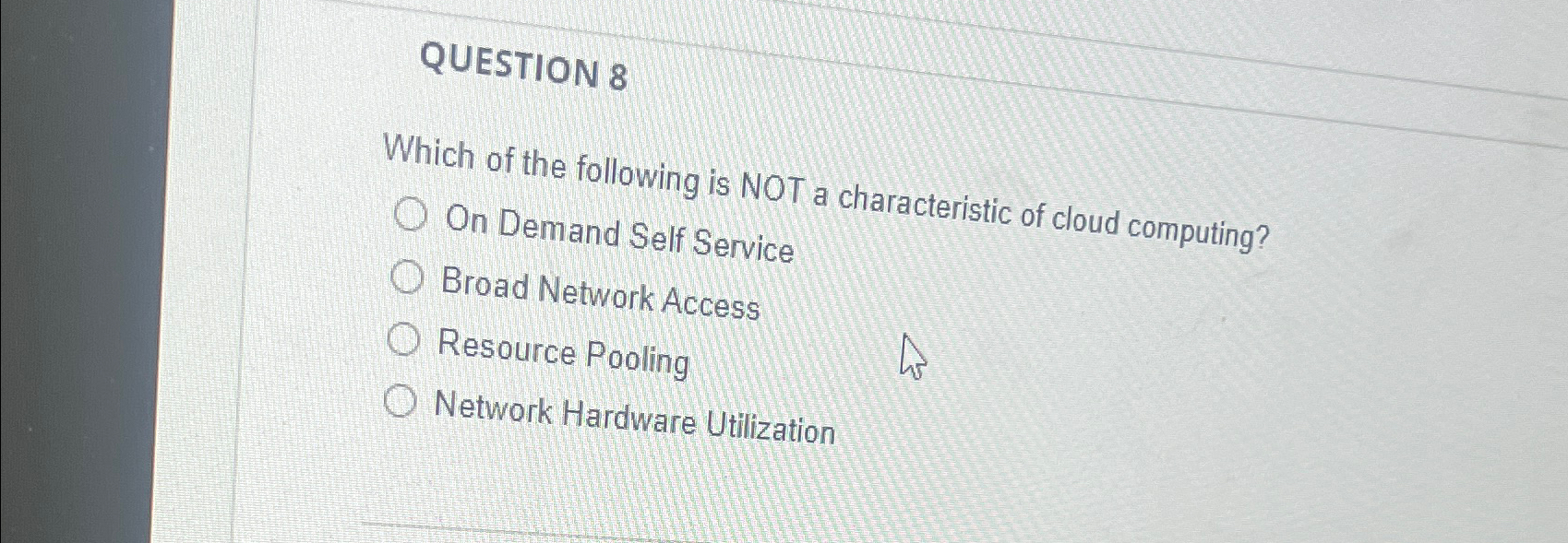 Which of the following is not a characteristic of cloud computing?