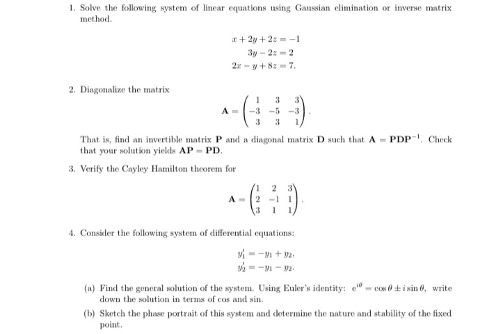 Solved 1. Solve the following system of linear equations | Chegg.com