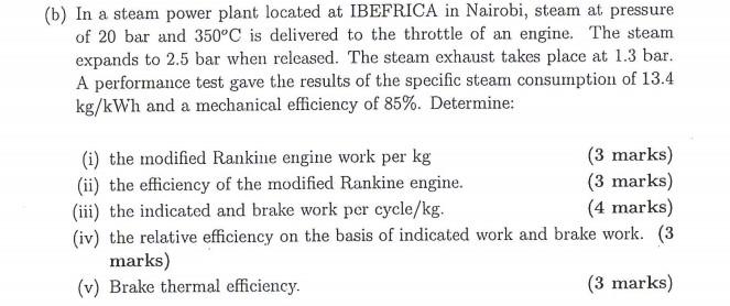 Solved (b) In A Steam Power Plant Located At IBEFRICA In | Chegg.com