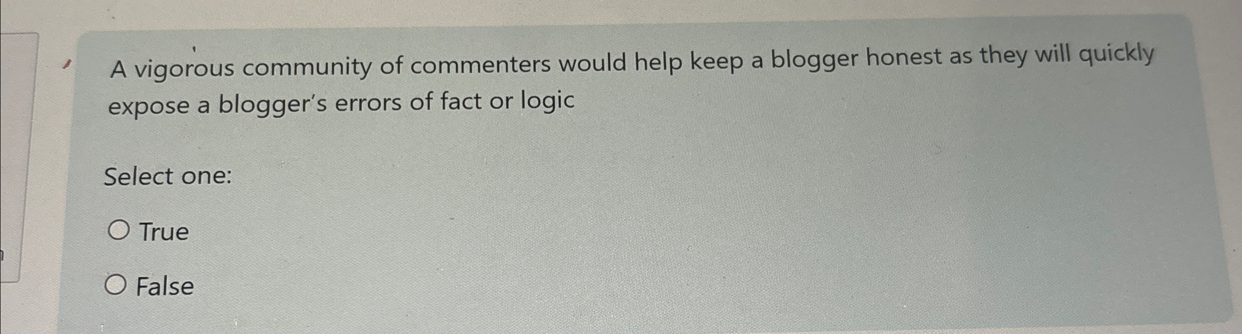 Solved A vigorous community of commenters would help keep a | Chegg.com