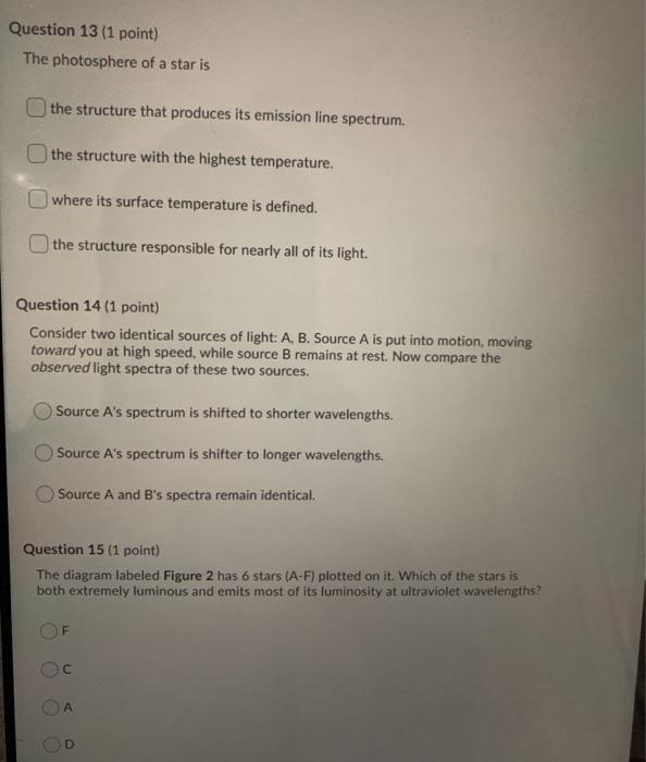 Solved Question 16 (1 point) Two stars have the same surface | Chegg.com