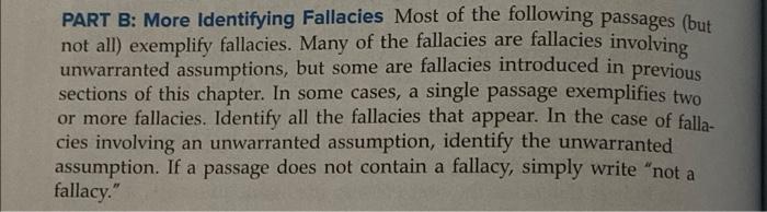 PART B: More Identifying Fallacies Most of the | Chegg.com
