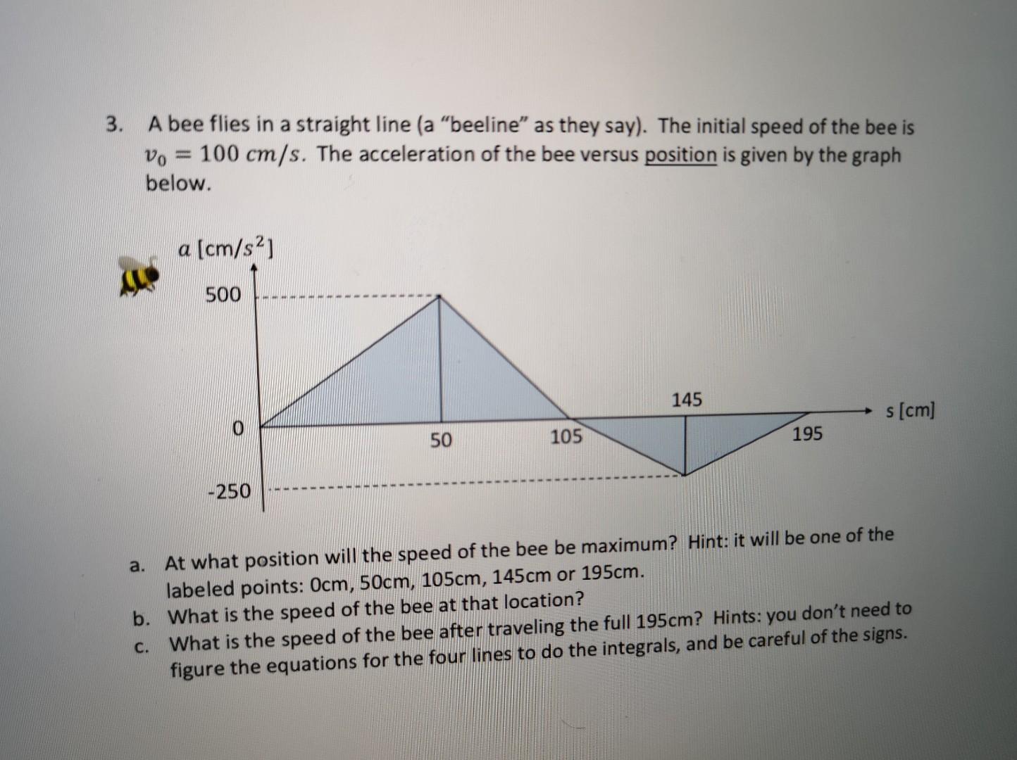 Solved 3. A bee flies in a straight line (a 