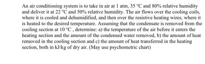 Solved An air conditioning system is to take in air at 1 | Chegg.com