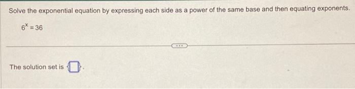 Solved Solve the exponential equation by expressing each | Chegg.com