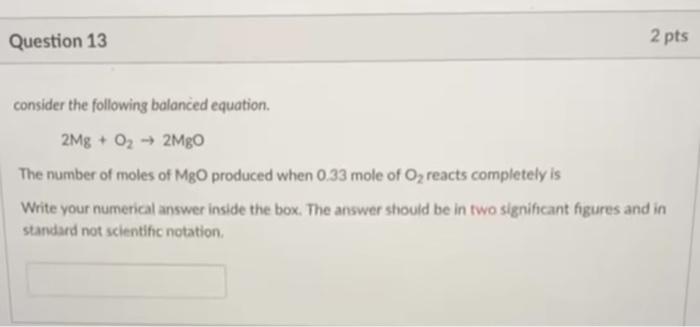 Solved Question 13 2 pts consider the following balanced | Chegg.com