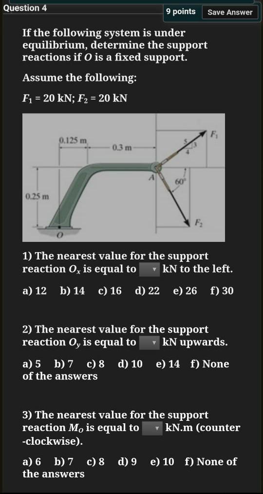 Solved Question 4 9 points Save Answer If the following | Chegg.com