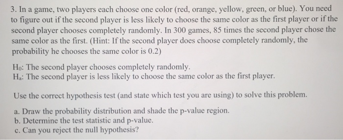 Solved 3. In a game, two players each choose one color (red, | Chegg.com