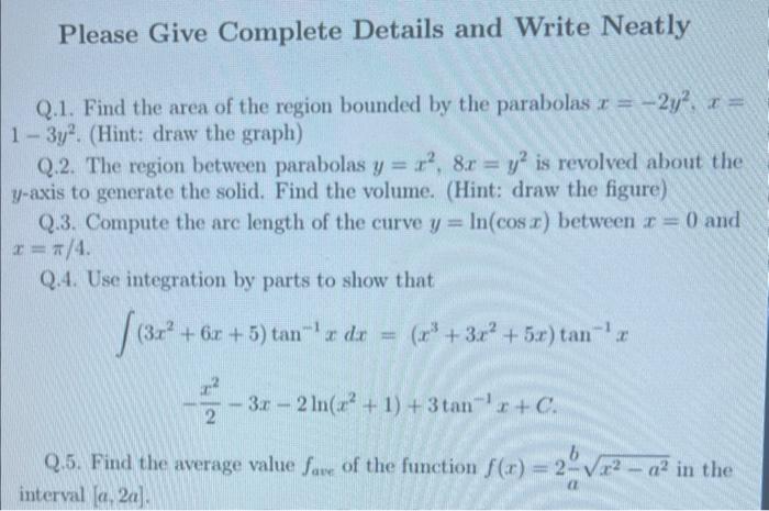 Solved Please Give Complete Details and Write Neatly Q.1. | Chegg.com