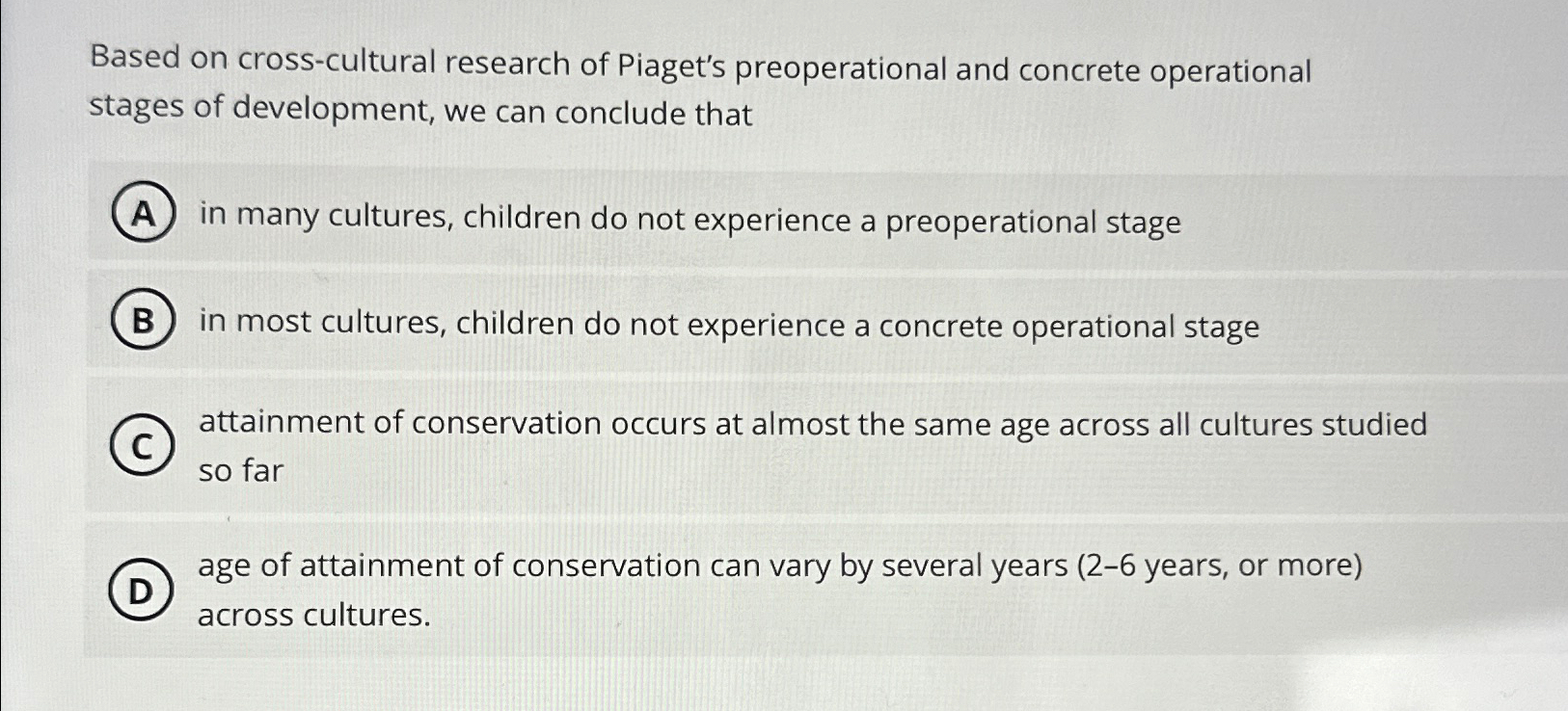 Solved Based on cross cultural research of Piaget s Chegg