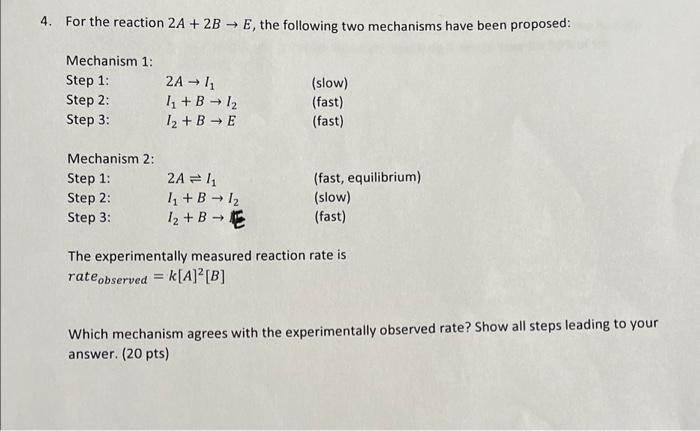 Solved For the reaction 2A+2B→E, the following two | Chegg.com