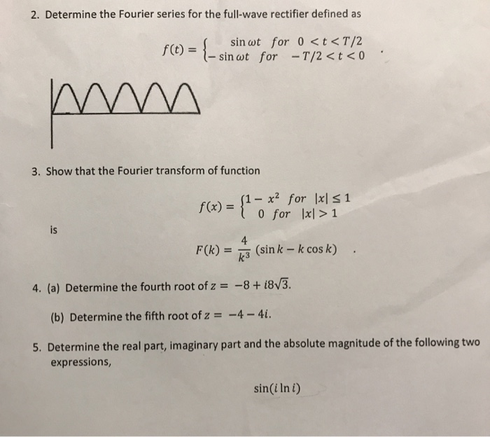 Solved 2. Determine the fourier series for the full wave