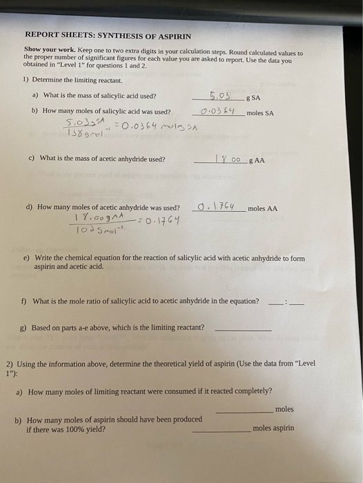 Solved Report Sheets Synthesis Of Aspirin Show Your Work Chegg Com