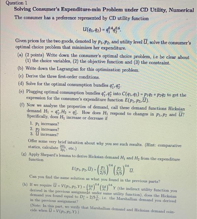 Solved question 1 Solving Consumer's Expenditure-min Problem | Chegg.com
