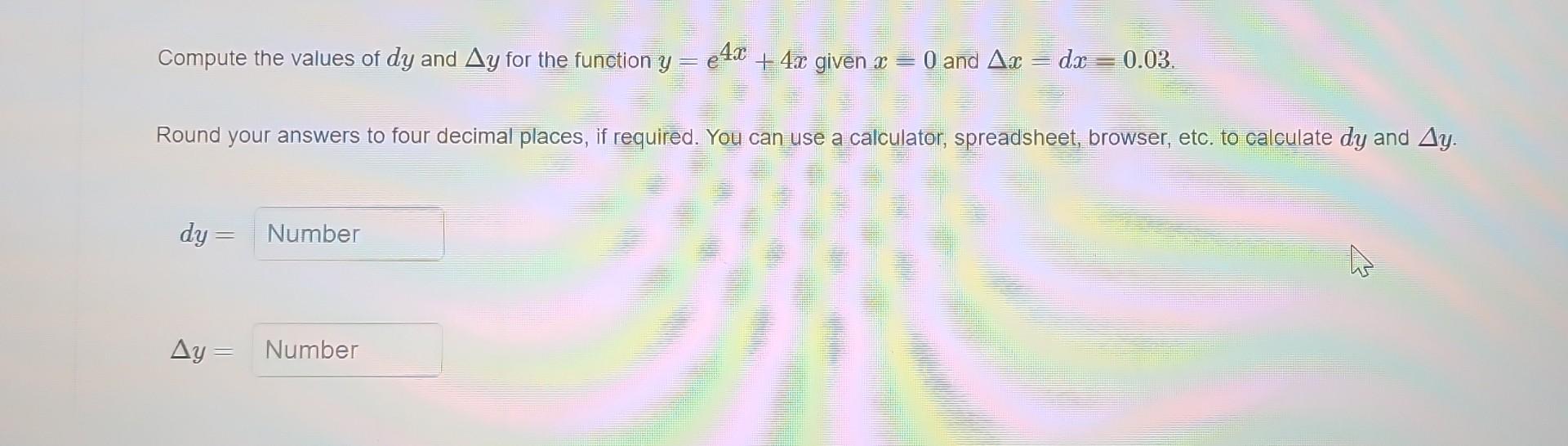 Solved Compute The Values Of Dy And Δy For The Function