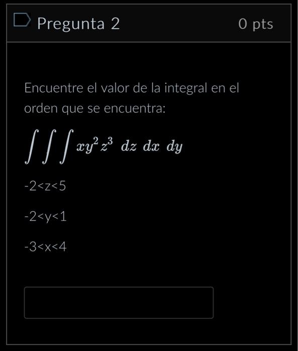 Encuentre el valor de la integral en el orden que se encuentra: \[ \iiint x y^{2} z^{3} d z d x d y \]