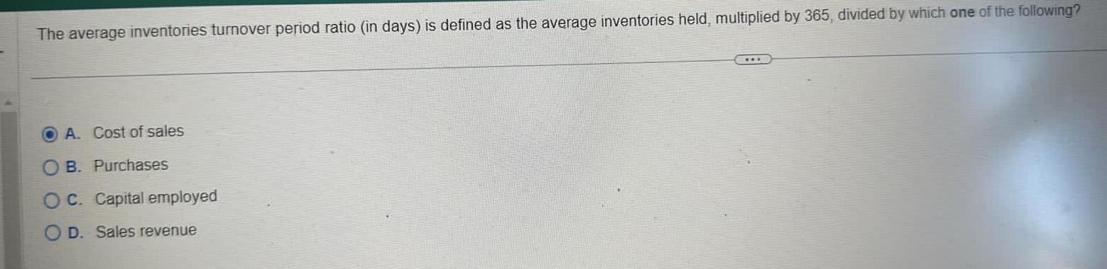 Solved The Average Inventories Turnover Period Ratio in Chegg solved-the-average-inventories-turnover-period-ratio-in-chegg