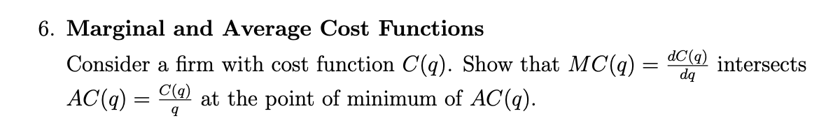 Solved Marginal and Average Cost FunctionsConsider a firm | Chegg.com