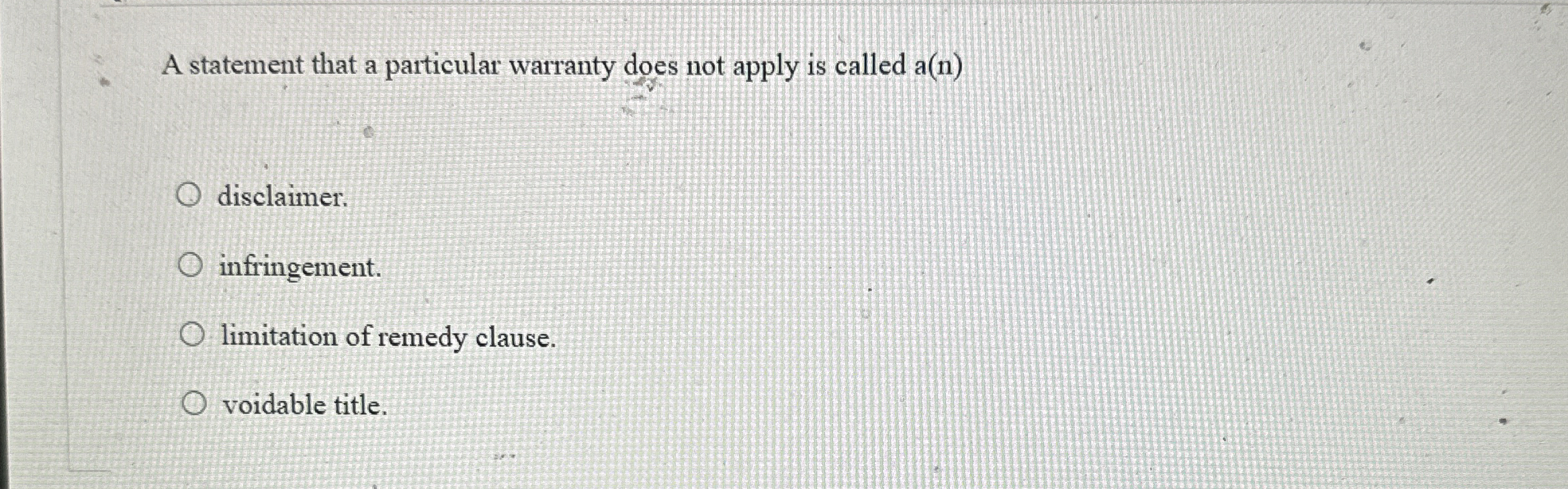 Solved A statement that a particular warranty does not apply | Chegg.com
