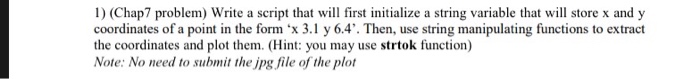 Solved 1) (Chap problem) Write a script that will first | Chegg.com