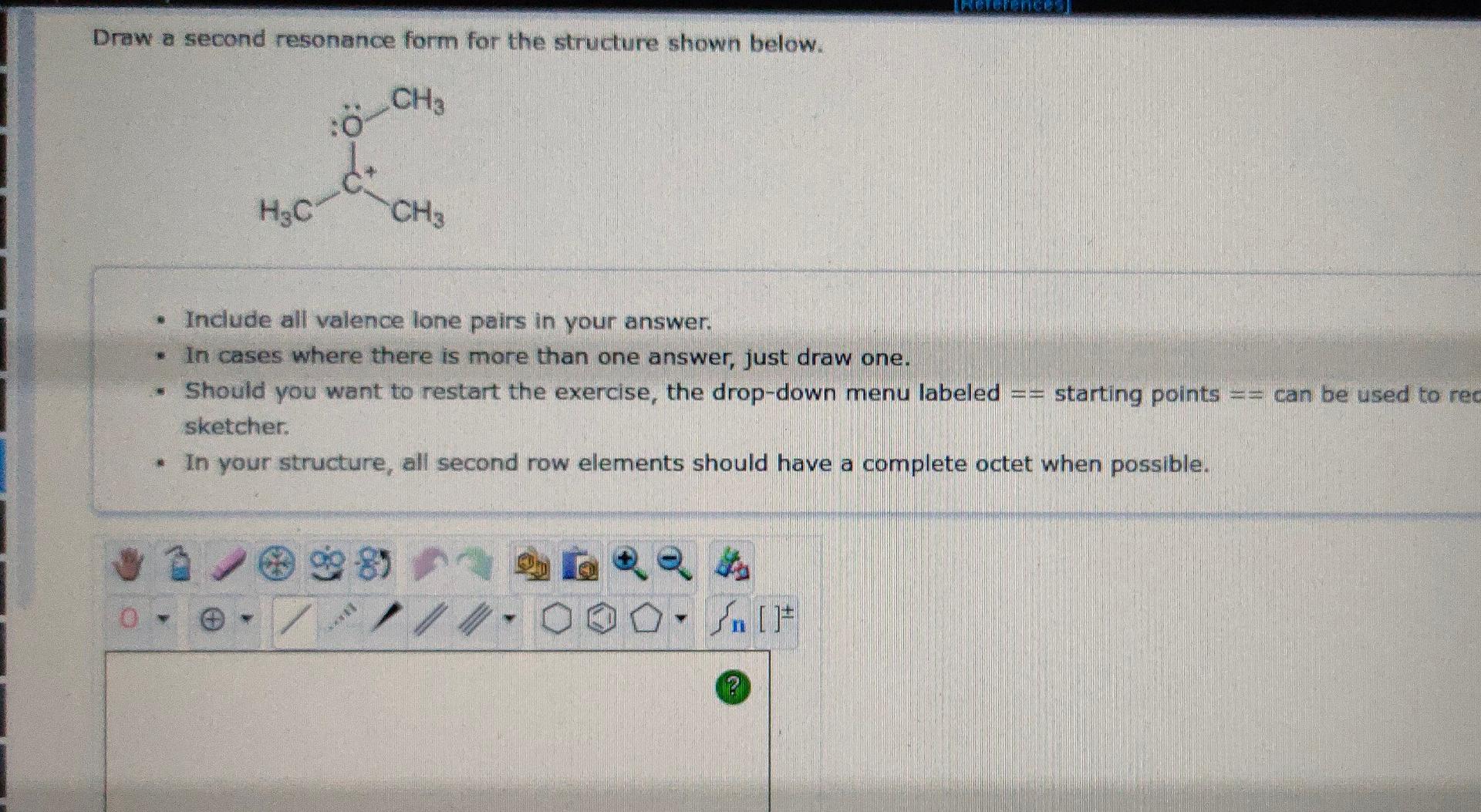 Solved Draw a second resonance form for the structure shown | Chegg.com