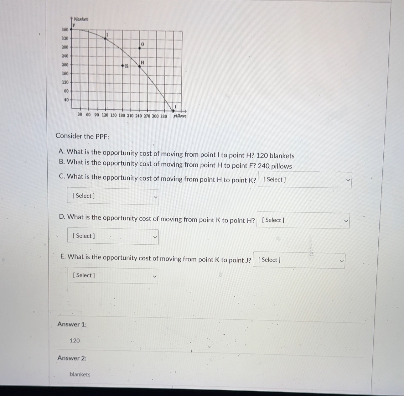 Solved Consider the PPF:A. ﻿What is the opportunity cost of | Chegg.com
