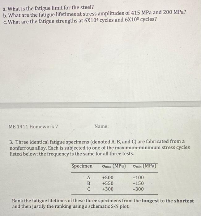 Solved 1. A fatigue test was conducted in which the mean | Chegg.com