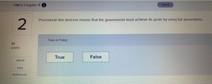 Solved Procedural due process means that the government must 