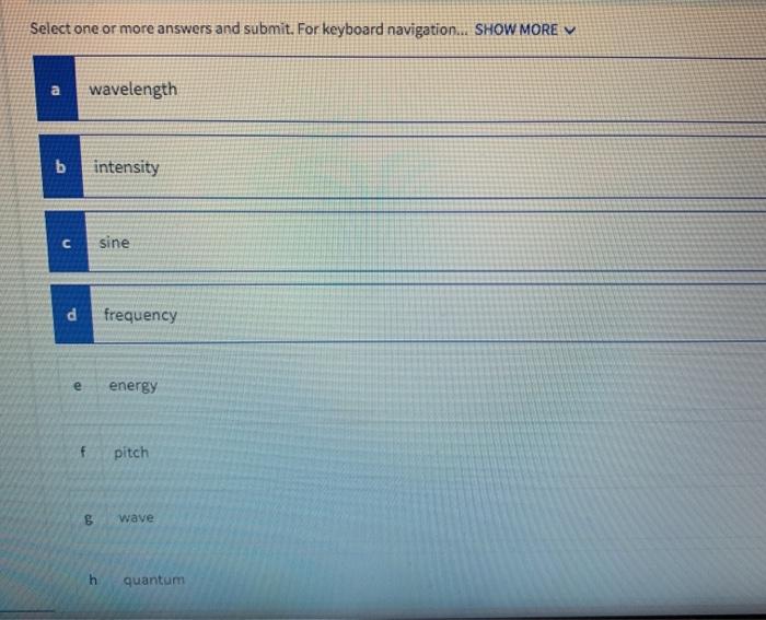 Solved Select one or more answers and submit. For keyboard | Chegg.com