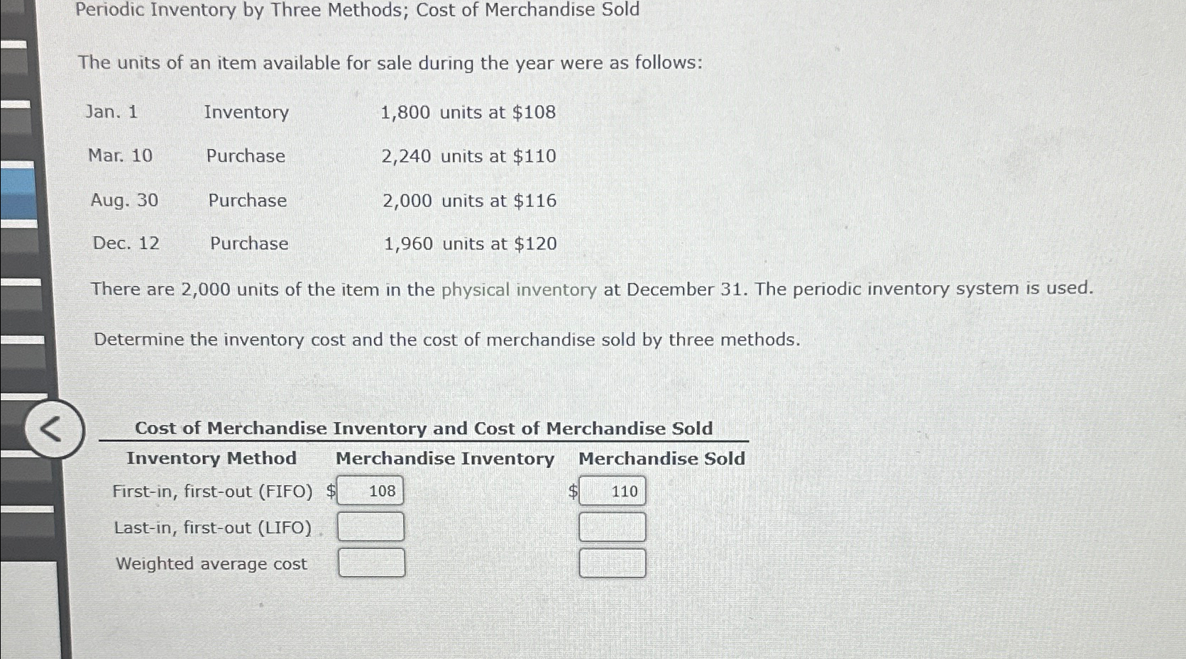Solved Periodic Inventory by Three Methods; Cost of | Chegg.com